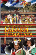 Cultural Heritage of Ladakh Himalaya - Gyan Books | Grocsy