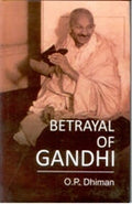 Betrayal of Gandhi - Gyan Books | Grocsy