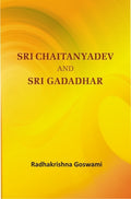 Sri Chaitnyadev and Sri Gadadhar - Gyan Books | Grocsy