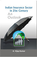 Indian Insurance Sector in 21St Century: an Outlook - Gyan Books | Grocsy