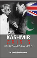 Kashmir Crisis: Unholy Anglo-Pak Nexus - Gyan Books | Grocsy