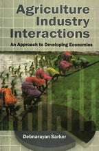 Agriculture Industry Inteactions Approach to Developing Economics - Gyan Books | Grocsy