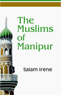 The Muslims of Manipur - Gyan Books | Grocsy