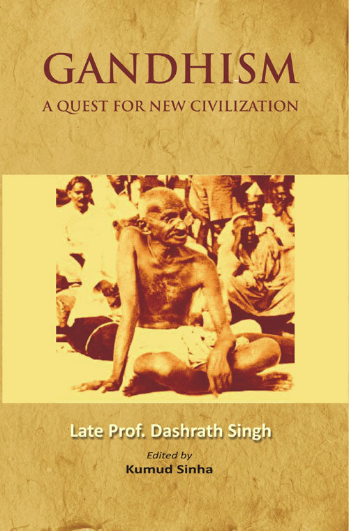 Gandhism: a Quest For New Civilization - Gyan Books | Grocsy