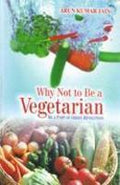 Why Not to Be a Vegetarian - Gyan Books | Grocsy