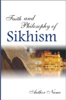 Faith and Philosophy of Sikhism - Gyan Books | Grocsy