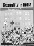 Sexuality in India: Teenager and Teacher - Gyan Books | Grocsy