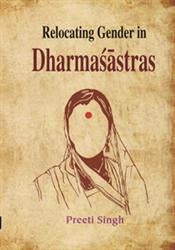 Relocating Gender in Dharmasastras - Gyan Books | Grocsy