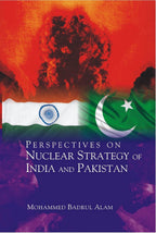 Perspectives On Nuclear Strategy of India and Pakistan - Gyan Books | Grocsy