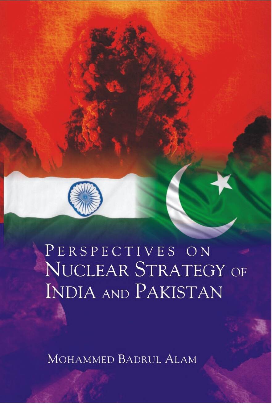 Perspectives On Nuclear Strategy of India and Pakistan - Gyan Books | Grocsy