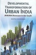 Developmental Transformation of Urban India: Jnnurm Showcase in the South - Gyan Books | Grocsy