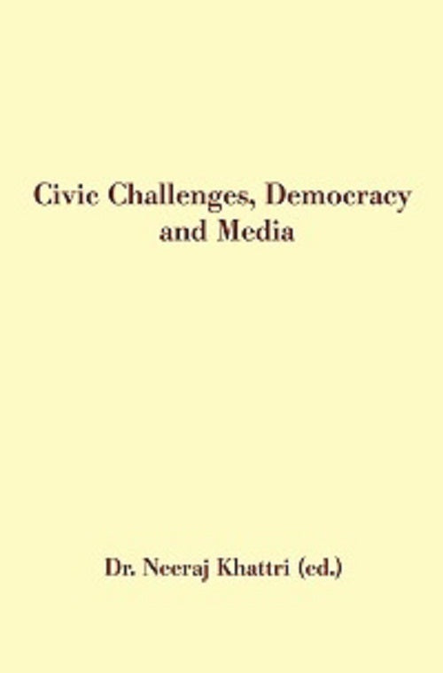 Civic Challenges, Democracy and Media - Gyan Books | Grocsy