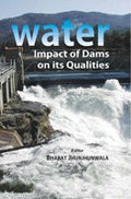 Water: Impact of Dams On Its Qualities - Gyan Books | Grocsy