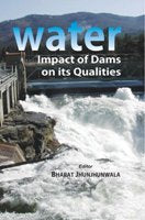 Water: Impact of Dams On Its Qualities - Gyan Books | Grocsy