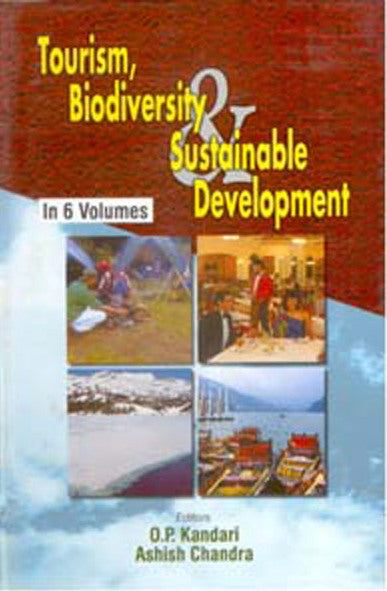 Tourism, Biodiversity and Sustainable Development 6 Vols. Set - Gyan Books | Grocsy