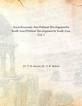 Socio-Economic and Political Development in South Asia (Political Development in South Asia Vol. 3rd - Gyan Books | Grocsy