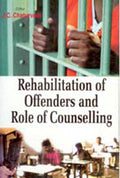 Rehabilation of Offenders and Role of Counseling - Gyan Books | Grocsy