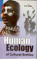 Human Ecology of Cultural Entitles - Gyan Books | Grocsy
