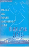 Politics and Women Empowerment in the Himalayan State - Gyan Books | Grocsy
