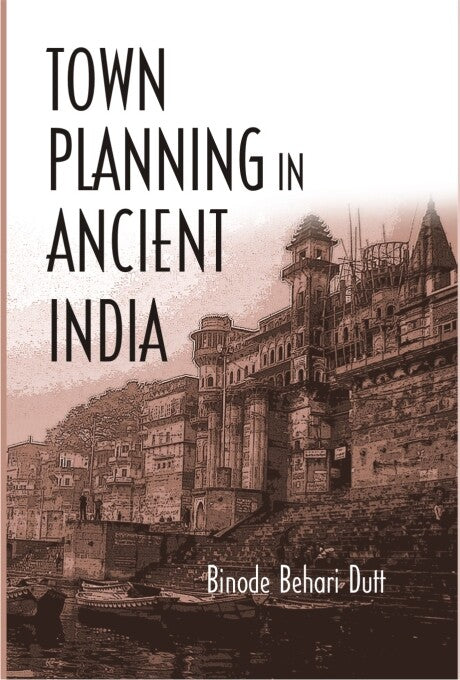 Town Planning in Ancient India - Gyan Books | Grocsy