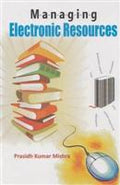 Managing Electronic Resources - Gyan Books | Grocsy