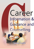Career Information and Guidance and Counselling - Gyan Books | Grocsy