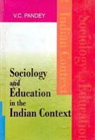 Sociology and Education in the Indian Context - Gyan Books | Grocsy
