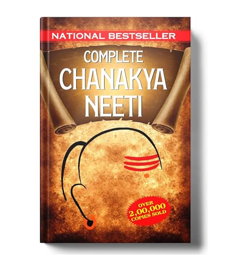 Complete Chanakya Neeti: Sutras Of Chanakya (Chanakya Neeti—The Political Ethics Of Chanakya) Base Of Kautilya Arthashastra-R.P. Jain | Grocsy