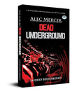 Alec Mercer Dead Underground-Jaideep Bhoosreddy | Grocsy