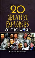 20 Greatest Explorers Of The World: From Herodotus To Neil Armstrong — The Incredible Journeys Of Columbus, Magellan, Marco Polo & More Who Changed History-Kalyani Mookherji | Grocsy