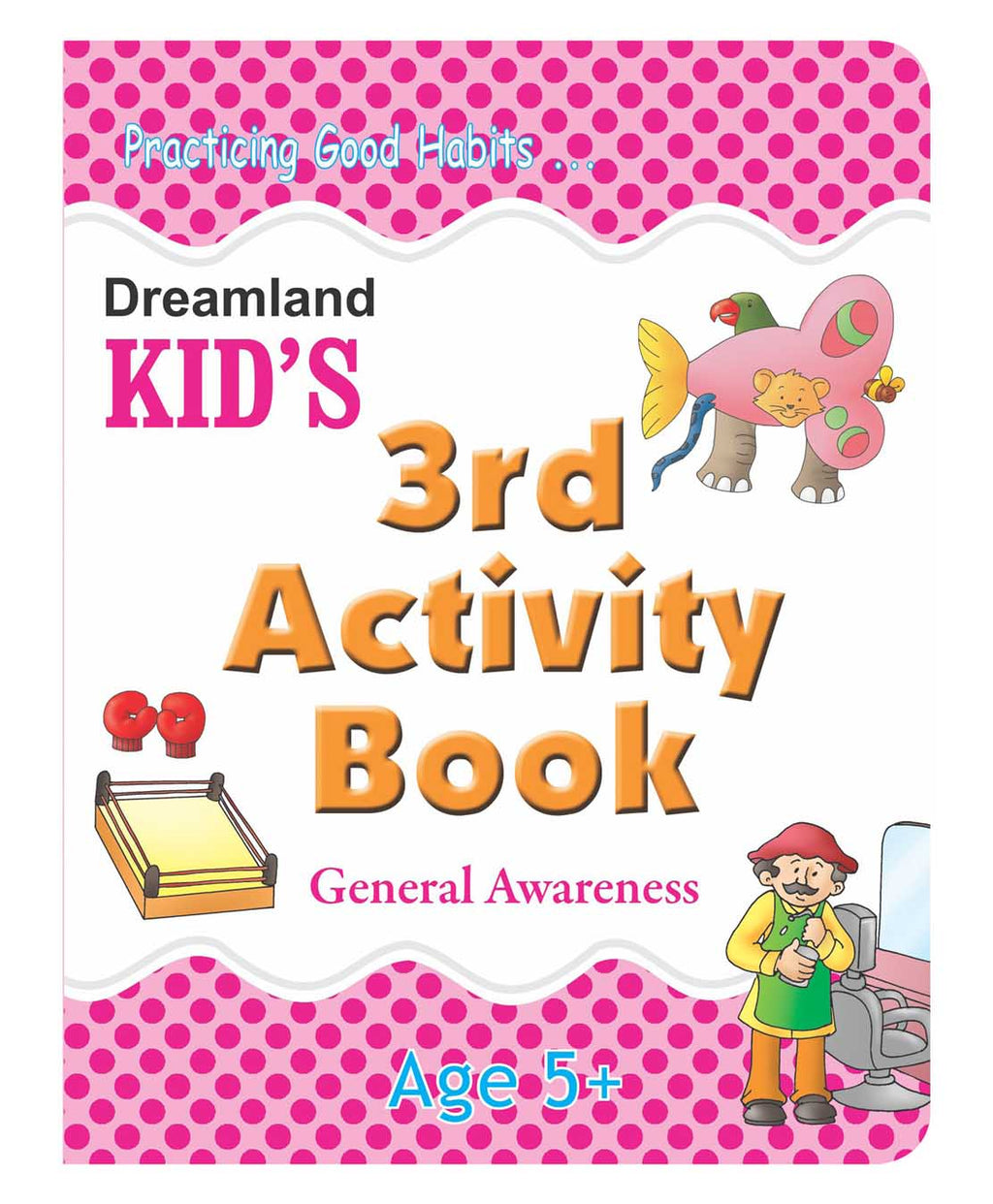 Dreamland Kid's 3rd Activity Book - General Awareness | Grocsy