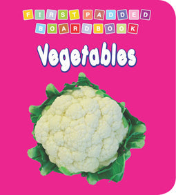 Dreamland First Padded Board Book - Vegetables | Grocsy