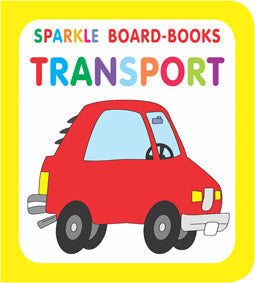Dreamland Sparkle Board Book - Transport | Grocsy