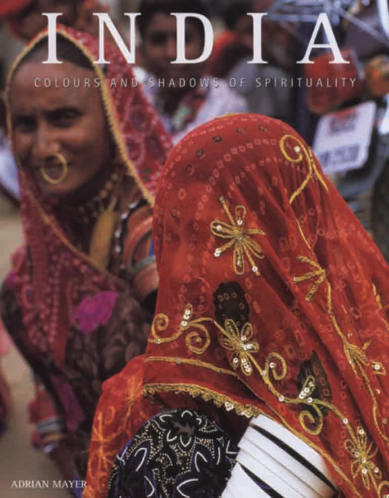 INDIA -Colours and Shadows of Spirituality by Adrian Myer - Om Books | Grocsy