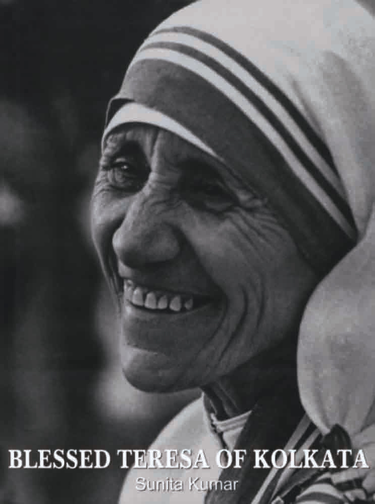 Blessed Teresa of Kolkata (New Edition) by Sunita Kumar - Om Books | Grocsy