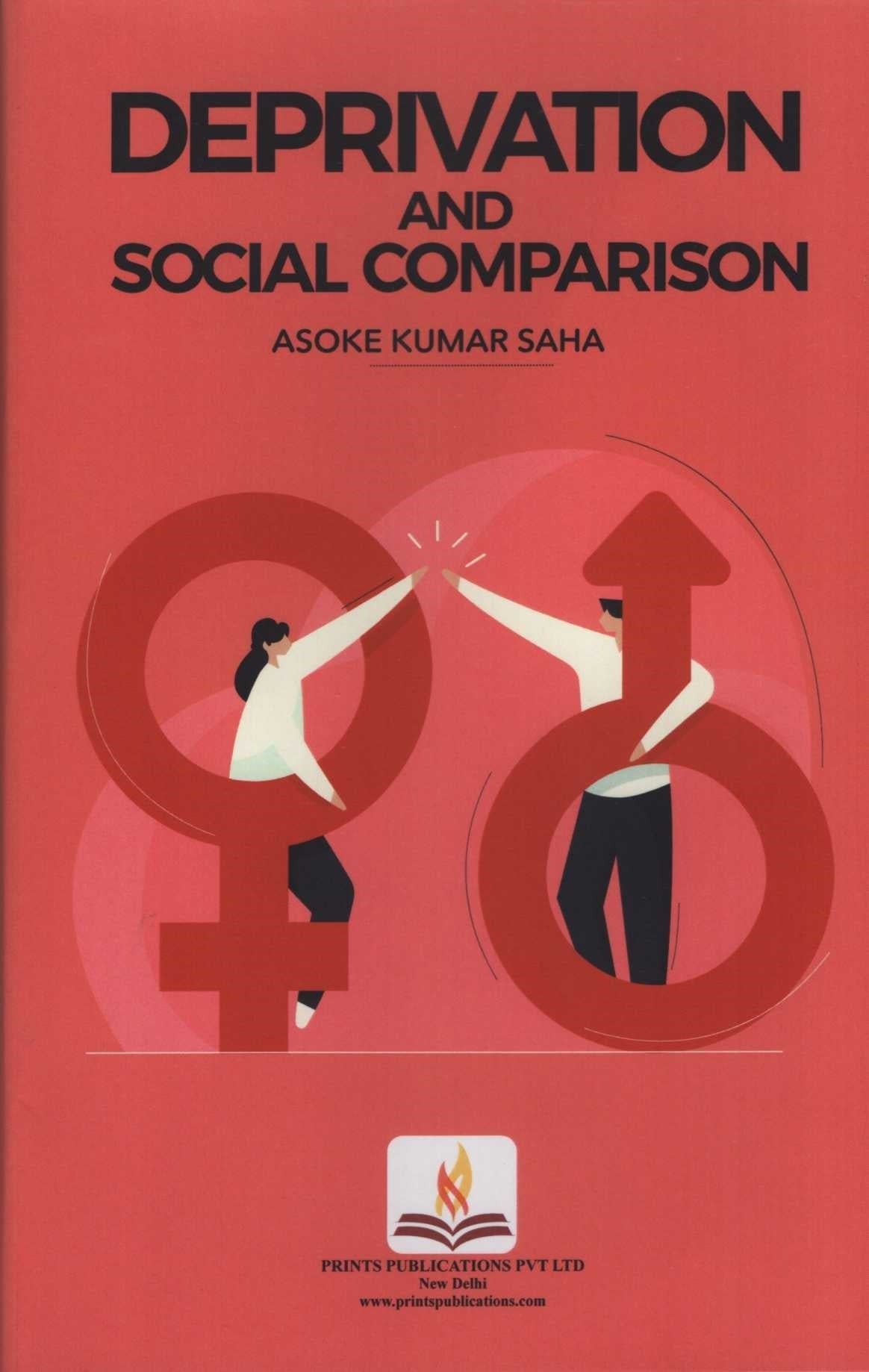 Deprivation And Social Comparison - Asoke Kumar Saha | Grocsy