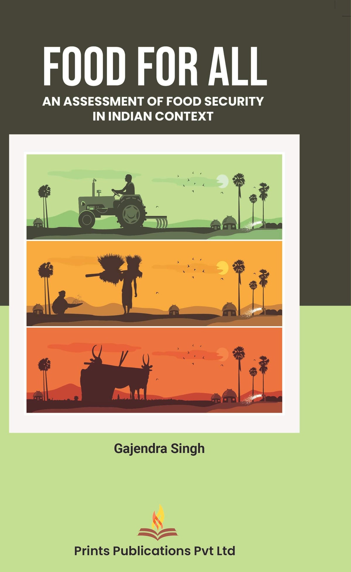 Food For All: An Assessment of Food Security In Indian Context - Gajendra Singh | Grocsy