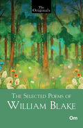 The Selected Poems of William Blake - The Originals Classic books by William Blake - Om Books | Grocsy