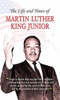 Martin Luther King Jr.: Theory Of Political Service (The Life & Times Story Of Mlk Jr.) Biography-Dinkar Kumar | Grocsy