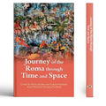 Journey Of The Roma Through Time And Space-Shashi Bala And Punita Singh | Grocsy