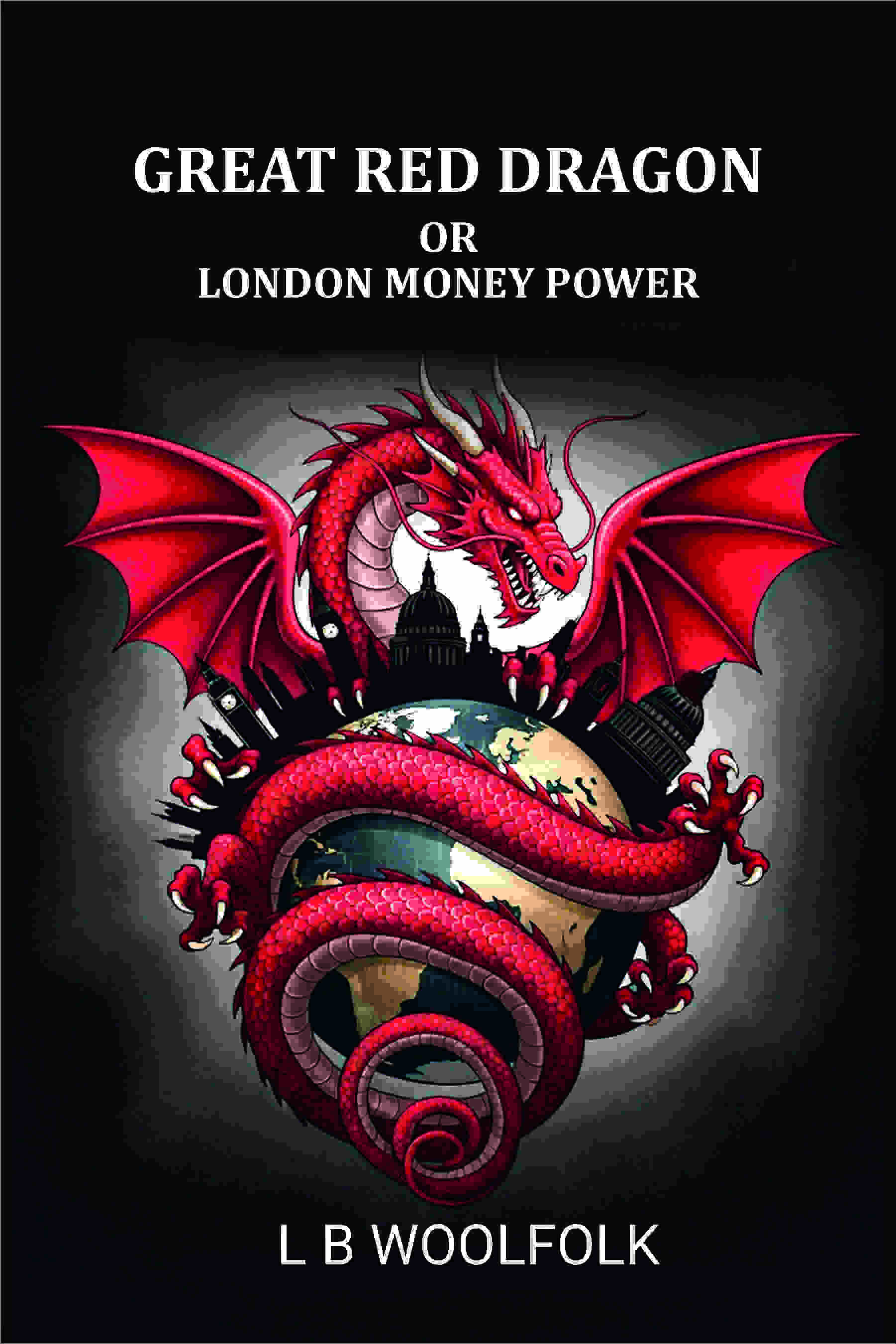 Great red dragon: or London money power - Gyan Books | Grocsy