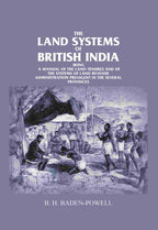 The Land Systems Of British India: Being A Manual Of The Land-Tenures And Of The Systems Of Land-Revenue - Gyan Books | Grocsy
