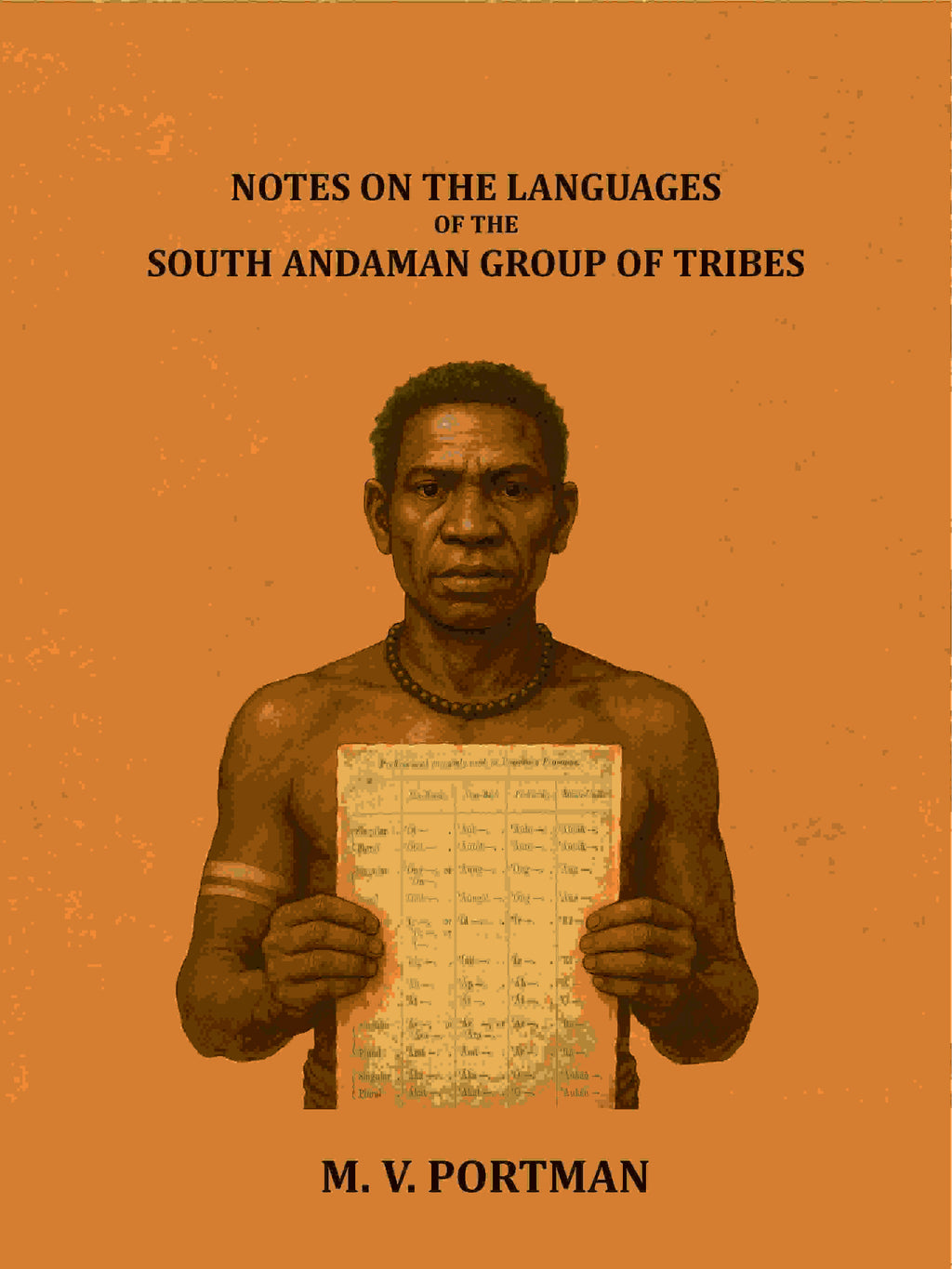 Notes on the languages of the south Andaman group of tribes - Gyan Books | Grocsy