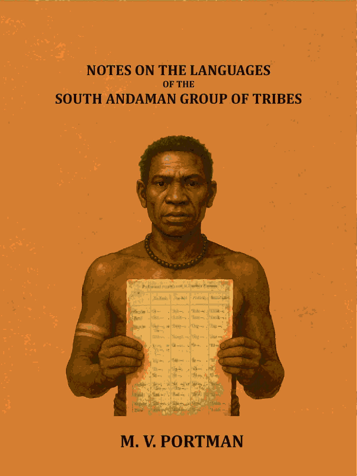 Notes on the languages of the south Andaman group of tribes - Gyan Books | Grocsy