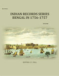 Indian Records Series Bengal In 1756-1757 (3rd) - Gyan Books | Grocsy