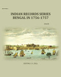 Indian Records Series Bengal In 1756-1757 (2nd) - Gyan Books | Grocsy