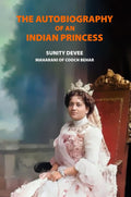 The Autobiographiy of an Indian Princess - Gyan Books | Grocsy