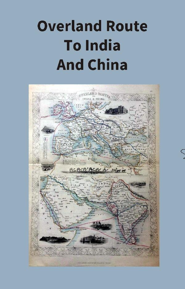 Overland Route To India And China - Gyan Books | Grocsy