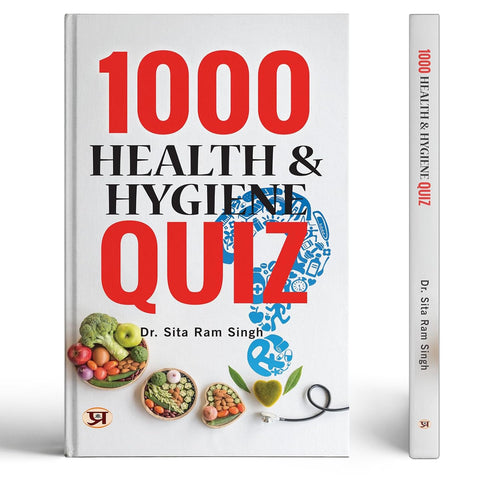 1000 Health & Hygiene Quiz (Health And Nutrition In India | Public Health And Nutrition Awareness)-Dr. Sita Ram Singh | Grocsy