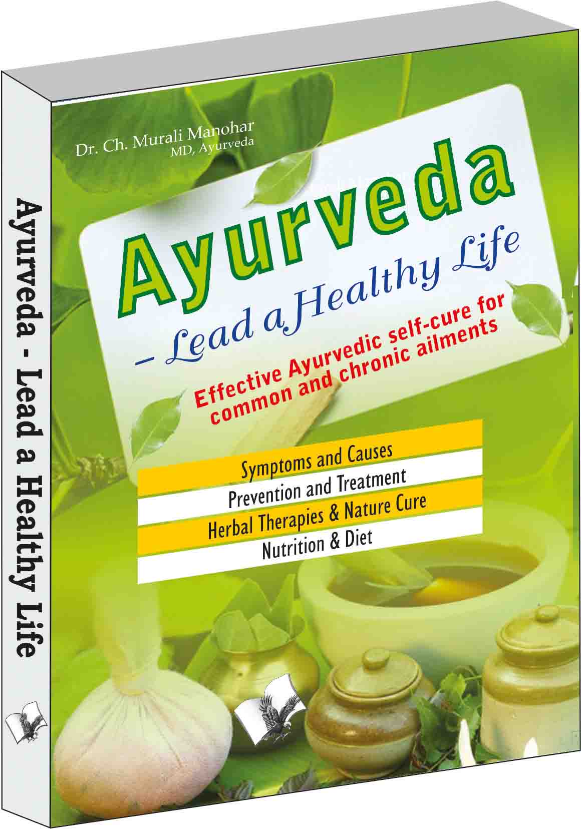 Ayurveda - Lead a Healthy Life by Dr. Ch. Murali Manohar | Grocsy
